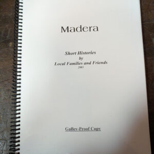 Madera Short Histories